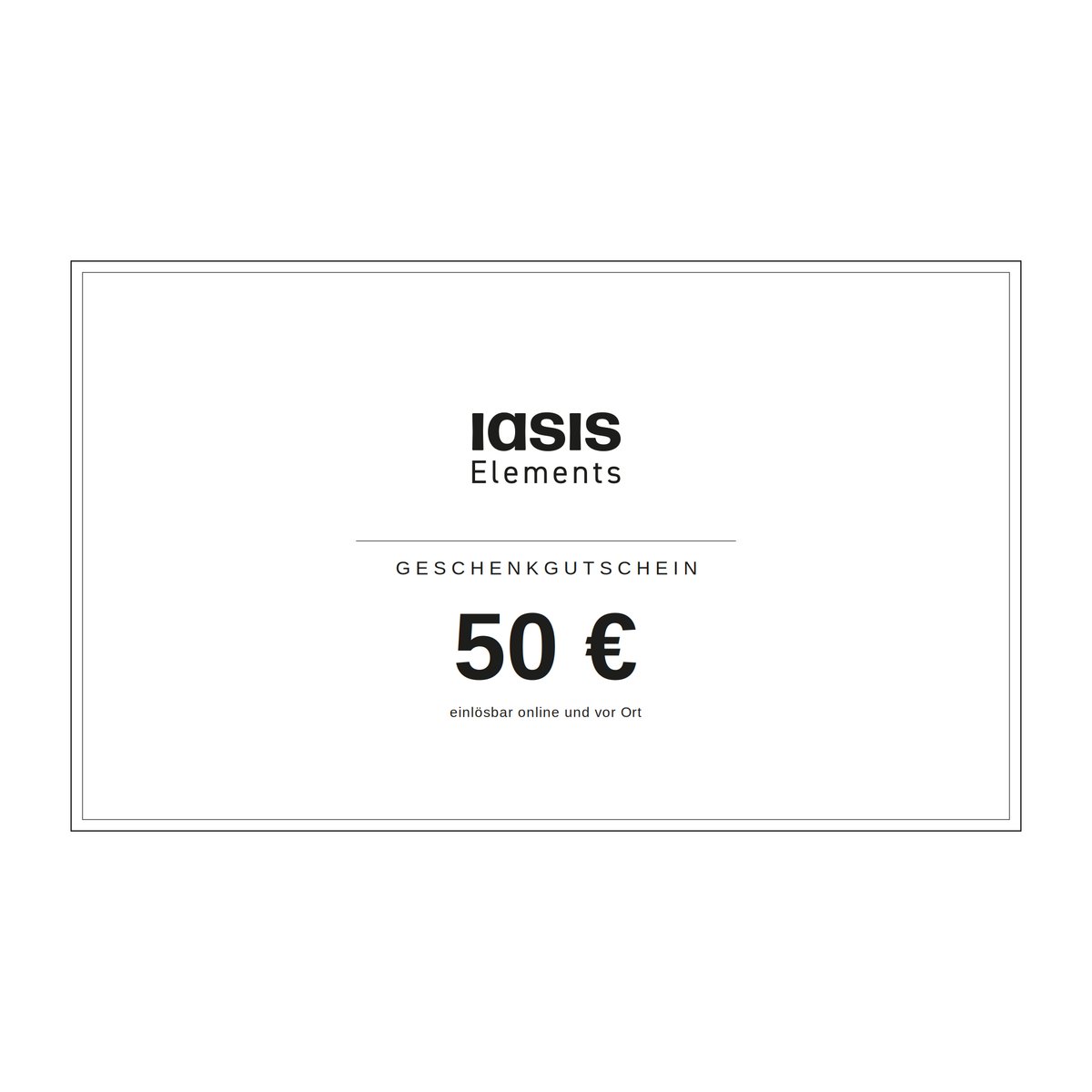 Iasis Elements Geschenkgutschein über 50 Euro
